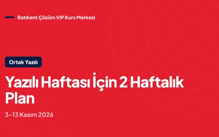 Ortak Yazılı Haftası İçin 2 Haftalık Çalışma Planı (Kasım 2026)